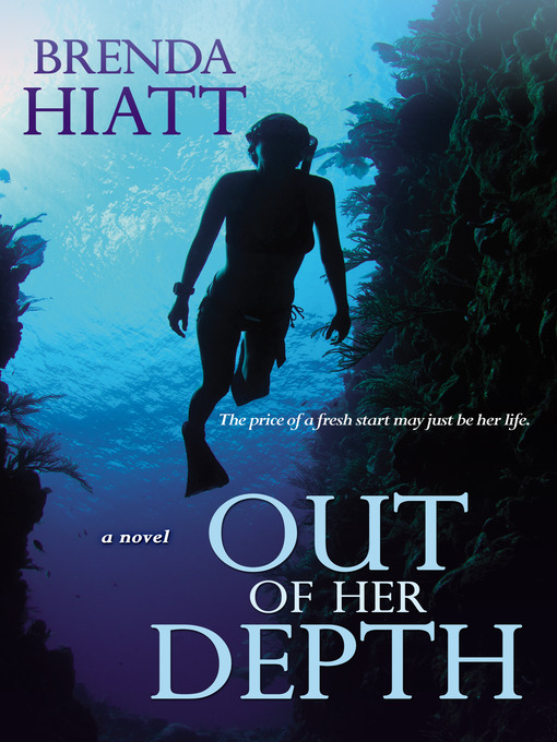 Title details for Out of Her Depth by Brenda Hiatt - Available